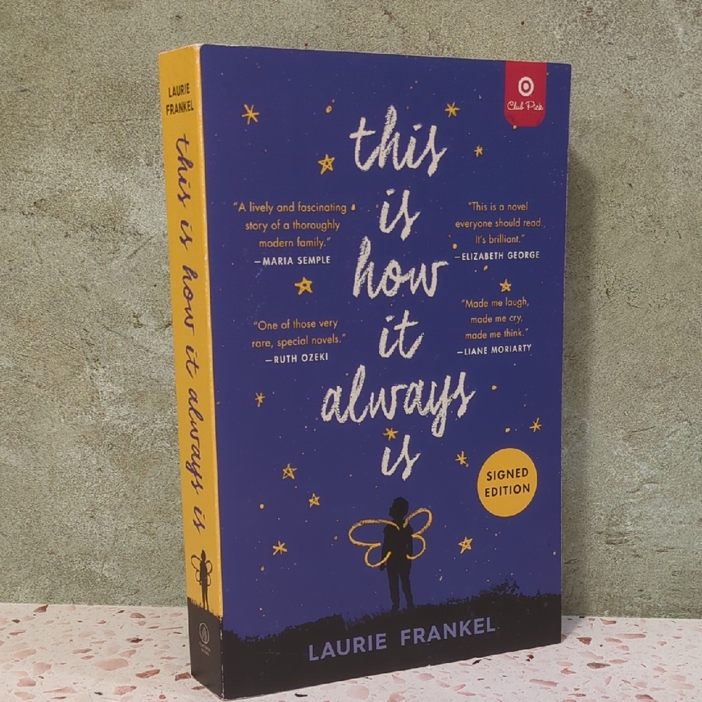 This Is How It Always Is | Laurie Frankel | Flatiron Books | Signed Edition